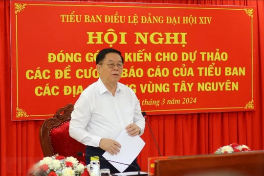 Các tỉnh Tây Nguyên cho ý kiến về văn kiện Đại hội Đảng lần thứ XIV
