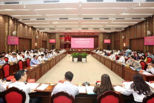 Ban Chấp hành Đảng bộ TP Hà Nội tiến hành Hội nghị chuyên đề