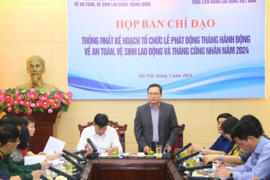Tháng 4 sẽ tổ chức đối thoại quốc gia về an toàn lao động