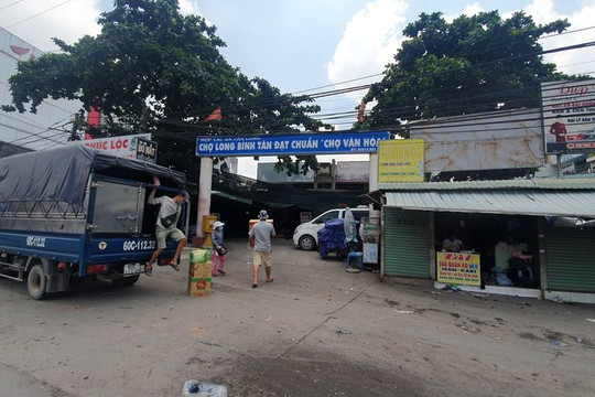 Đồng Nai: Chợ Long Bình Tân bị tạm đình chỉ hoạt động một phần