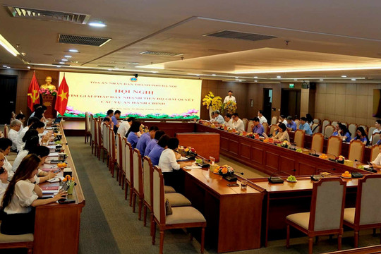TAND TP Hà Nội tổ chức Hội nghị 'Tìm giải pháp đẩy nhanh tiến độ giải quyết các vụ án hành chính'
