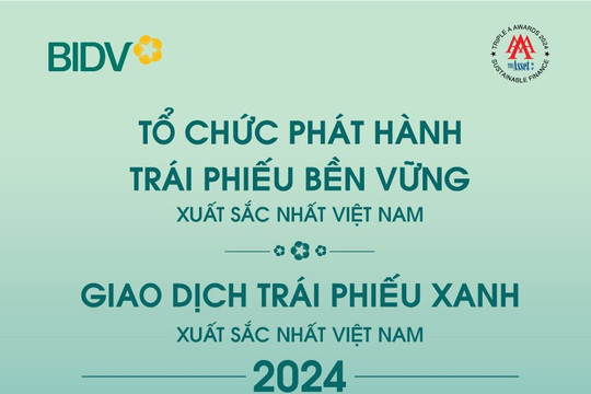BIDV được vinh danh trong lĩnh vực tài chính bền vững
