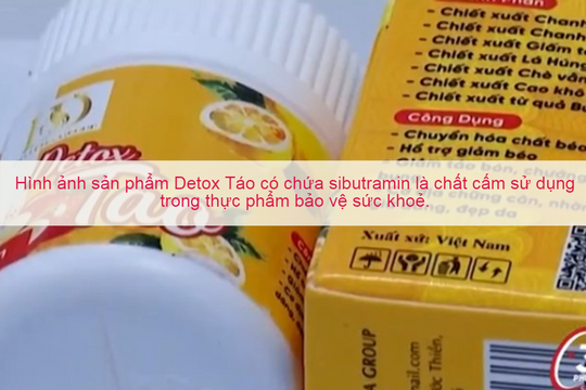Cảnh báo sản phẩm Detox Táo hỗ trợ giảm cân chứa sibutramin