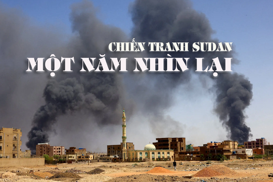 Chiến tranh Sudan - một năm nhìn lại