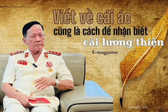 Viết về cái ác cũng là cách để nhận biết cái lương thiện
