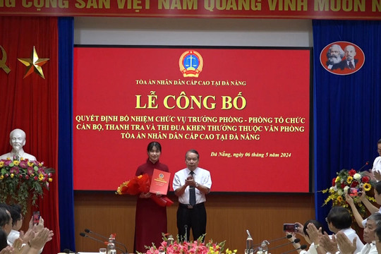 TANDCC tại Đà Nẵng bổ nhiệm Trưởng phòng Phòng Tổ chức cán bộ, thanh tra và thi đua khen thưởng
