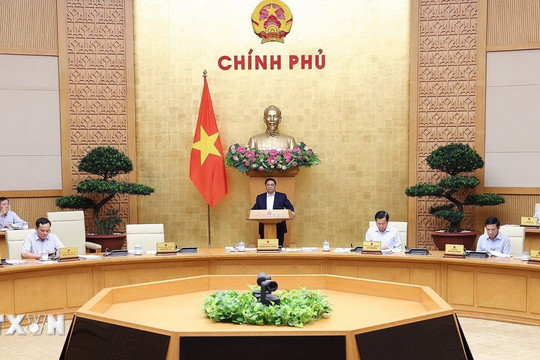 Chính phủ kiên định tinh thần '5 quyết tâm,' '5 bảo đảm,' '5 đẩy mạnh'