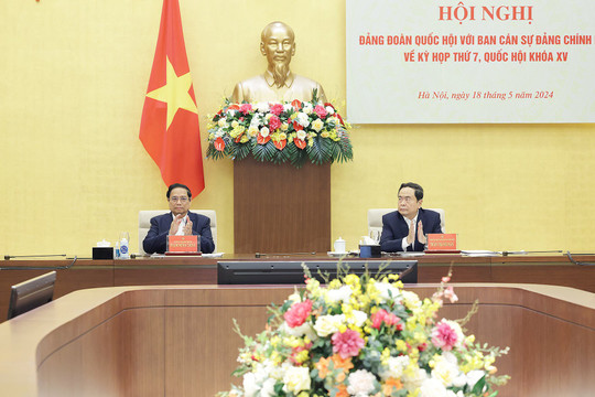 Hội nghị giữa Đảng đoàn Quốc hội và Ban cán sự Đảng Chính phủ về kỳ họp thứ bảy, Quốc hội khoá XV