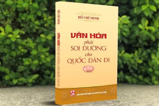 Xuất bản cuốn sách “Văn hóa phải soi đường cho quốc dân đi”