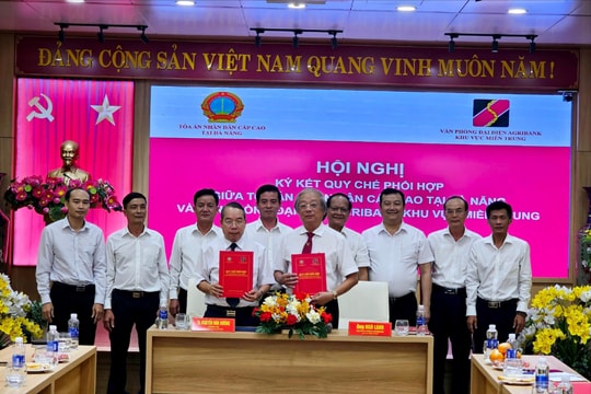 TAND cấp cao tại Đà Nẵng và Văn phòng đại diện Agribank khu vực miền Trung ký kết quy chế phối hợp