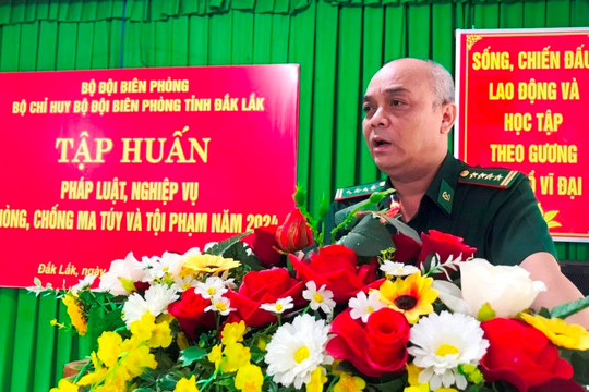 BĐBP Đắk Lắk: Nâng cao kiến thức pháp luật, nghiệp vụ phòng, chống ma túy và tội phạm