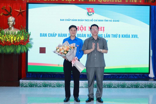 Tỉnh đoàn Hà Giang có tân Bí thư