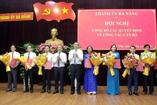 Đà Nẵng bổ nhiệm nhiều cán bộ chủ chốt