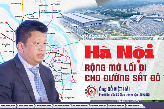 Hà Nội rộng mở lối đi cho đường sắt đô thị