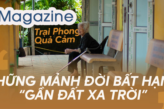 Nghẹn lòng trước số phận những cụ già cả đời sống trong trại phong