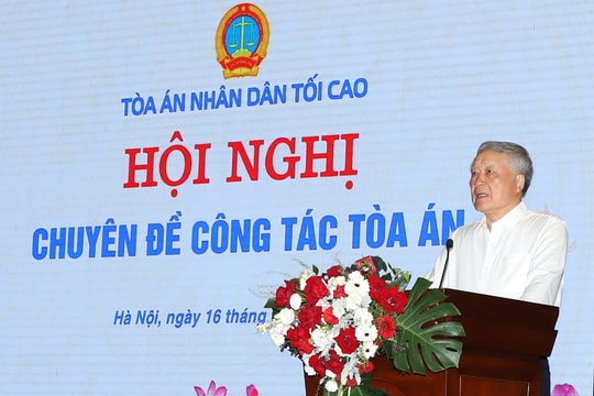 TANDTC triển khai Hội nghị chuyên đề công tác Tòa án