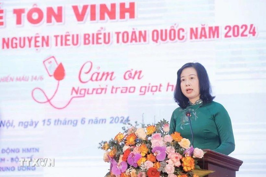 Tôn vinh 100 tấm gương hiến máu tiêu biểu toàn quốc năm 2024​
