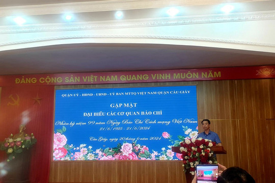 Cầu Giấy: Gặp mặt các cơ quan báo chí nhân kỷ niệm 99 năm Ngày Báo chí Cách mạng Việt Nam