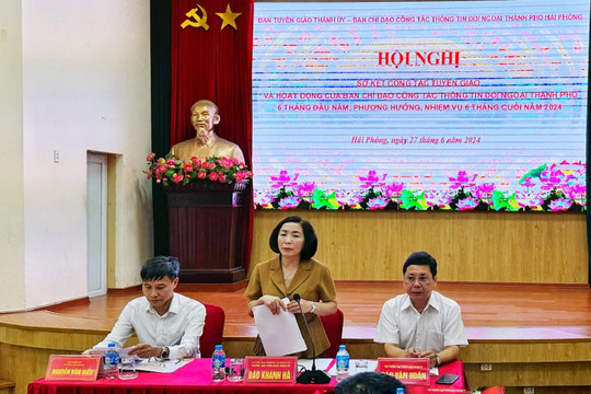 Hải Phòng: Sơ kết công tác tuyên giáo, hoạt động thông tin đối ngoại