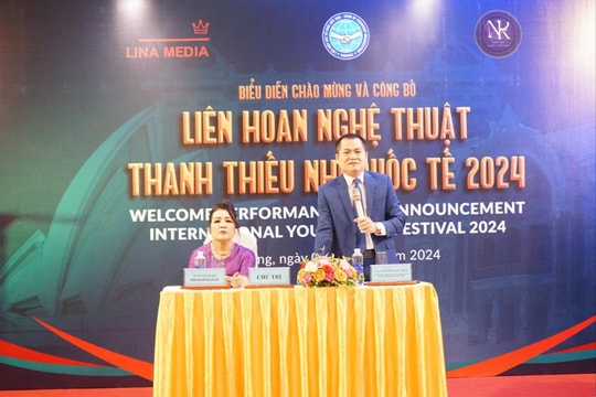 Liên hoan nghệ thuật thanh- thiếu nhi quốc tế 2024