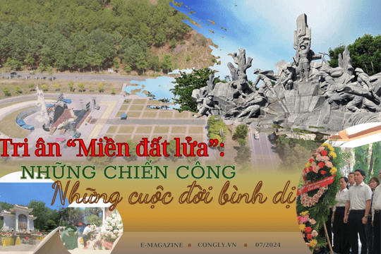 Tri ân “Miền đất lửa”: Những chiến công – Những cuộc đời bình dị
