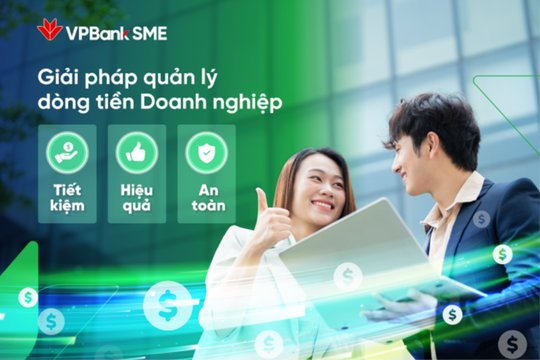 Có gì trong gói giải pháp quản lý dòng tiền của VPBank?