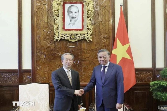 Phát triển quan hệ với Trung Quốc luôn là chủ trương nhất quán, lựa chọn chiến lược, ưu tiên hàng đầu