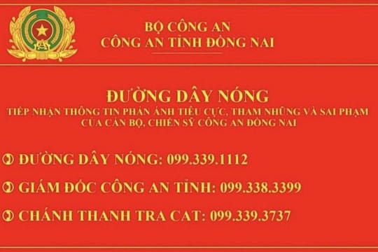 Công an Đồng Nai mở đường dây nóng tiếp nhận tin phản ánh tiêu cực