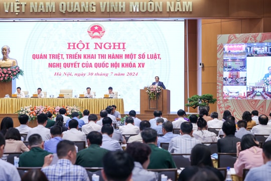 Chính phủ tổ chức Hội nghị quán triệt, triển khai một số luật, nghị quyết của Quốc hội khoá XV