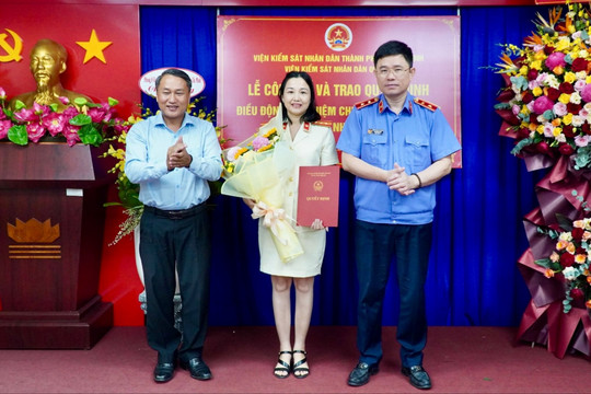 Bổ nhiệm Viện trưởng VKSND quận 7, TP.HCM