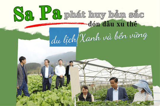 Sa Pa phát huy bản sắc, đón đầu xu thế du lịch Xanh và bền vững