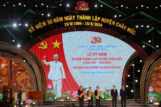 Bà Rịa – Vũng Tàu: Huyện Châu Đức đón nhận Huân chương Lao động hạng Nhất