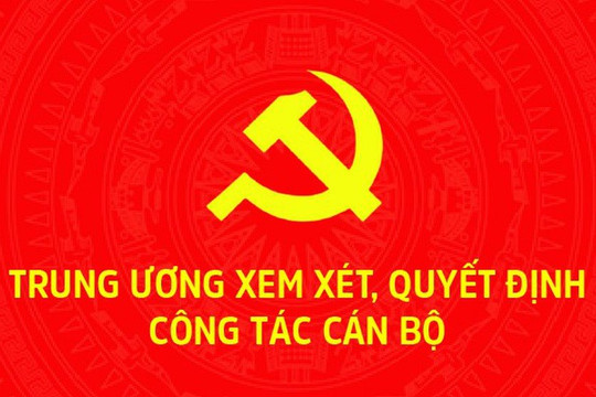 Bầu bổ sung Ủy viên Bộ Chính trị và 3 Ủy viên Ban Bí thư