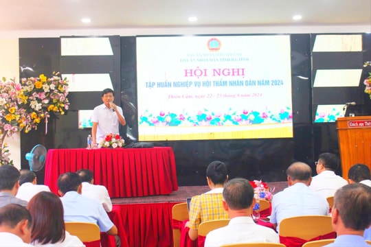 TAND tỉnh Hà Tĩnh tập huấn nghiệp vụ Hội thẩm nhân dân năm 2024