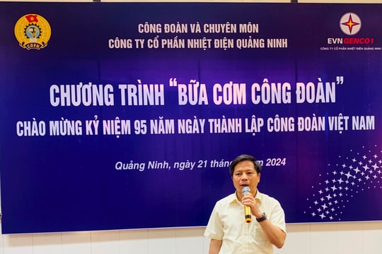 'Bữa cơm Công đoàn' ấm tình Người lao động của CTCP Nhiệt điện Quảng Ninh