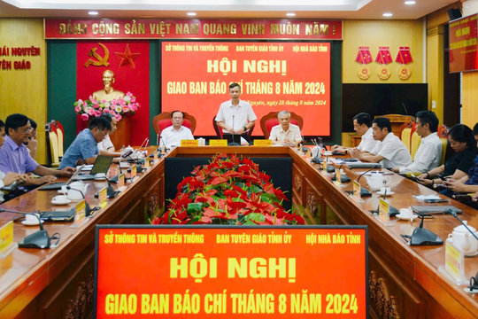 Thái Nguyên tổ chức Hội nghị giao ban báo chí tháng 8
