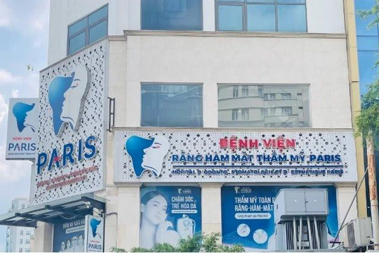 Tạm ngưng hoạt động Bệnh viện Răng Hàm Mặt Thẩm mỹ Paris sau báo cáo biến chứng