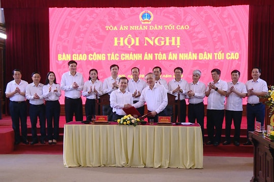 Hội nghị bàn giao công tác Chánh án Toà án nhân dân tối cao