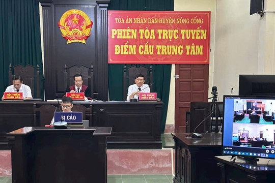 TAND huyện Nông Cống tổ chức phiên tòa trực tuyến kết nối với 27 điểm cầu