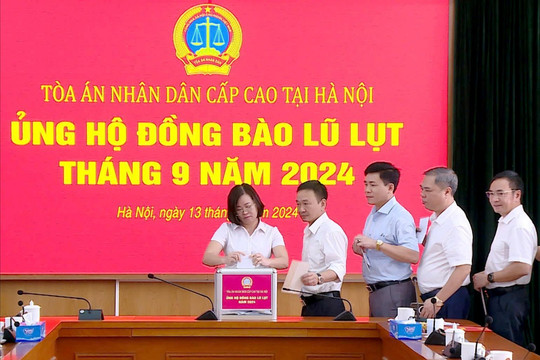 Tòa án nhân dân cấp cao tại Hà Nội quyên góp, ủng hộ đồng bào bị thiệt hại do thiên tai