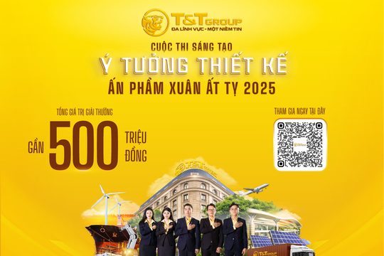 T&T Group phát động cuộc thi “Sáng tạo Ý tưởng thiết kế Ấn phẩm Xuân Ất Tỵ 2025”