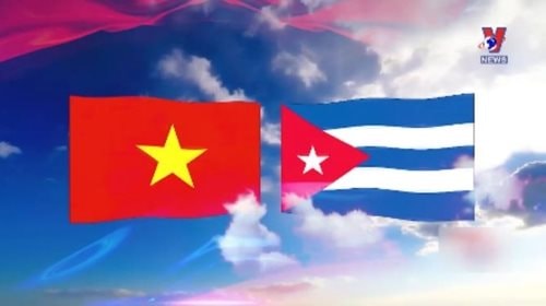 Truyền thông Mexico: Quan hệ Việt Nam - Cuba là hình mẫu của tình đoàn kết quốc tế