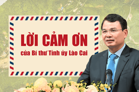 Lời cảm ơn của Bí thư Tỉnh ủy Lào Cai