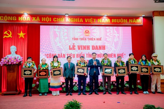 Vinh danh 10 công dân tiêu biểu của tỉnh TT-Huế năm 2023