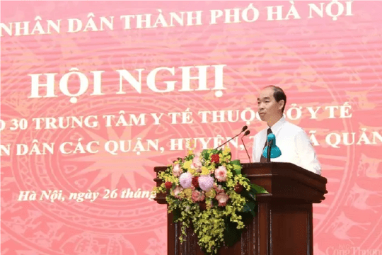 Hà Nội: Bàn giao 30 trung tâm y tế về UBND quận, huyện, thị xã quản lý