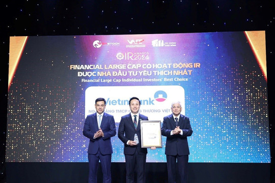 VietinBank lần thứ hai liên tiếp nhận danh hiệu “Doanh nghiệp niêm yết có hoạt động Quan hệ nhà đầu tư được yêu thích nhất”
