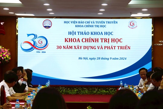 Kỷ niêm 30 năm thành lập khoa Chính trị học - Học viện Báo chí và Tuyên truyền