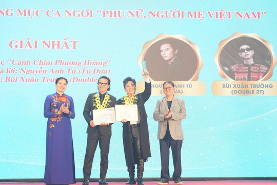 Vinh danh 22 ca khúc xuất sắc nhất ca ngợi Phụ nữ/Người mẹ Việt Nam