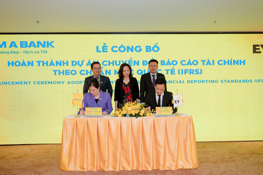 Nam A Bank tiên phong hoàn thành báo cáo tài chính theo chuẩn mực quốc tế (IFRS)