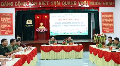 Hội thảo Công an xã với nhiệm vụ bảo đảm ANTT trên tuyến biên giới Tây Nam Bộ
